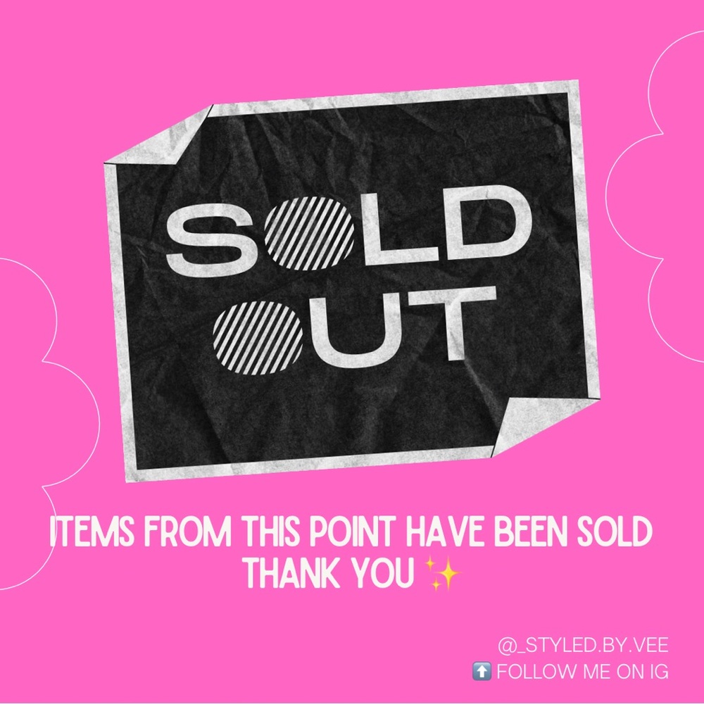 ALL ITEMS SOLD BEYOND THIS POINT IS SOLD